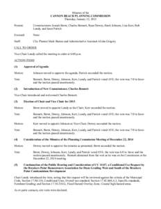 Minutes of the CANNON BEACH PLANNING COMMISSION Thursday, January 22, 2015 Present:  Commissioners Joseph Bernt, Charles Bennett, Ryan Dewey, Hank Johnson, Lisa Kerr, Bob