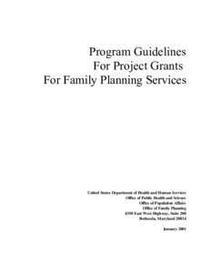 Program Guidelines For Project Grants For Family Planning Services United States Department of Health and Human Services Office of Public Health and Science