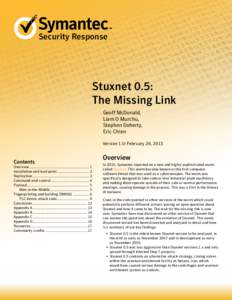 Security Response  Stuxnet 0.5: The Missing Link Geoff McDonald, Liam O Murchu,