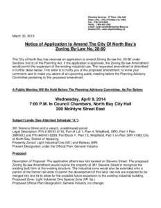 Planning Services: 5th Floor, City Hall Direct Line: ([removed], Ext[removed]Fax: ([removed]Watts: [removed]e-mail: [removed] Internet URL: www.cityofnorthbay.ca