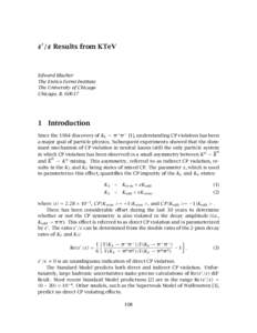 ε /ε Results from KTeV  Edward Blucher The Enrico Fermi Institute The University of Chicago Chicago, IL 60637