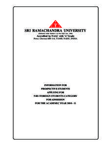 Education in India / Medical college in India / Medical Council of India / Tamil Nadu / Porur / India / Sri Venkateshwaraa Medical College Hospital and Research Centre / Alpha Arts & Science College / Association of Commonwealth Universities / Partners Harvard Medical International / Sri Ramachandra Medical College and Research Institute