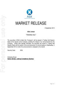 For personal use only  MARKET RELEASE 2 September 2013 BSA Limited