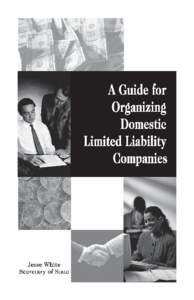 My office provides this booklet to assist you in the process of forming your own limited liability company. The booklet provides detailed guidelines for filing the Articles of Organization, as well as information on fil