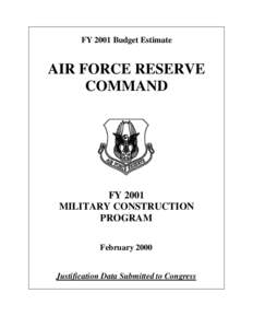 FY 2001 Budget Estimate  AIR FORCE RESERVE COMMAND  FY 2001