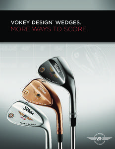 Wedge / Iron / Sand wedge / Lob wedge / Pitching wedge / Gap wedge / Bounce / Steve Stricker / Titleist / Golf / Golf clubs / Sports equipment