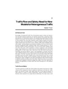 7  Traffic Flow and Safety: Need for New ModelsforHeterogeneousTraffic Geetam Tiwari
