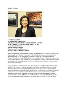 Dunbar Award Bio  MARY GINN, SPHR Of Baton Rouge – 2009 Winner CHARLES E. DUNBAR, JR. CAREER SERVICE AWARD By the Louisiana Civil Service League January 29, 2010