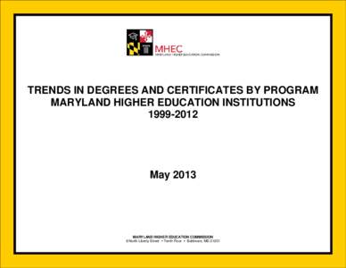 2012 Trends in Degrees and Certificates by Program, May 2013