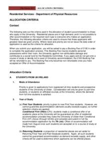 29th March[removed]ALLOCATION CRITERIA]  Residential Services - Department of Physical Resources ALLOCATION CRITERIA Context The following sets out the criteria used in the allocation of student accommodation to those