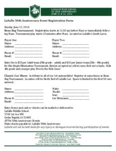 LASALLE HIGH SCHOOL 50 YEAR ANNIVERSARY JUNE 21 & 22, 2014 LaSalle 50th Anniversary Event Registration Form Sunday, June 22, 2014