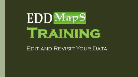 Training Edit and Revisit Your Data First Step – Login  Click on