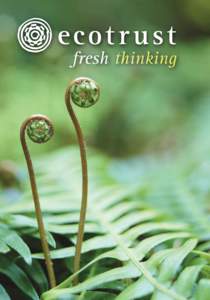 fresh thinking  Ecotrust’s mission is to inspire fresh thinking that creates social equity, economic opportunity and environmental well-being.