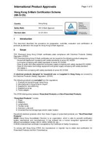 International Product Approvals  Page 1 of 5 Hong Kong S-Mark Certification Scheme (HK-S CS)