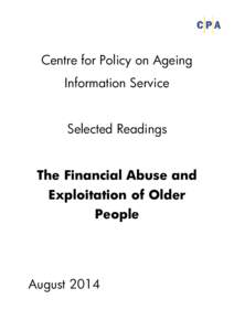 Centre for Policy on Ageing Information Service Selected Readings The Financial Abuse and Exploitation of Older People