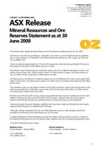 TUESDAY, 23 DECEMBER[removed]ASX Release Mineral Resources and Ore Reserves Statement as at 30