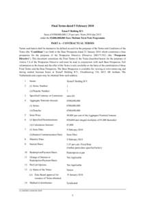 Final Terms dated 5 February 2010 TenneT Holding B.V. Issue of €500,000,per cent. Notes 2010 due 2015 under the €5,000,000,000 Euro Medium Term Note Programme  PART A – CONTRACTUAL TERMS