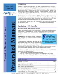 Dear Readers, Volume 5, Issue 1 Winter 2010 Sanitation is an issue that touches us all –no matter what part of the world we live in— we each need to be informed about how human waste is managed and how it impacts