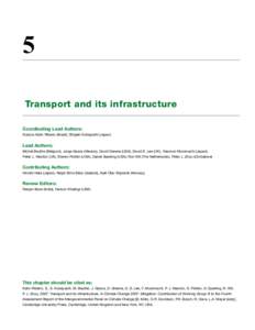 5 Transport and its infrastructure Coordinating Lead Authors: Suzana Kahn Ribeiro (Brazil), Shigeki Kobayashi (Japan)  Lead Authors: