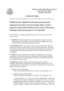 Embassy of the United States of America General Services Office Yaounde, Cameroon SCOPE OF WORK