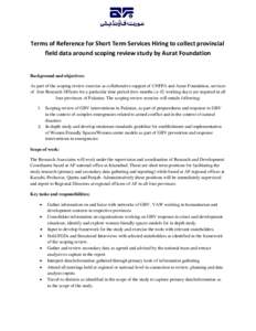 Terms of Reference for Short Term Services Hiring to collect provincial field data around scoping review study by Aurat Foundation Background and objectives: As part of the scoping review exercise as collaborative suppor