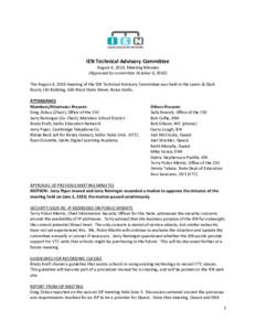 IEN Technical Advisory Committee August 4, 2010, Meeting Minutes (Approved by committee October 6, 2010) The August 4, 2010 meeting of the IEN Technical Advisory Committee was held in the Lewis & Clark Room, LBJ Building