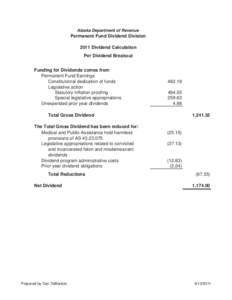 Alaska Department of Revenue  Permanent Fund Dividend Division 2011 Dividend Calculation Per Dividend Breakout Funding for Dividends comes from