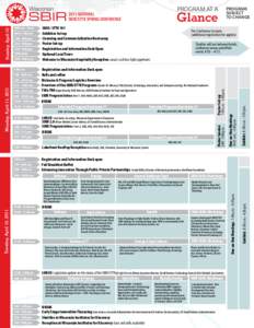 PROGRAM AT A  Glance 7:00 - 8:00 a.m. 7:45 – 8:15 a.m.