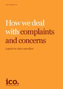 Data Protection Act I How we deal with complaints and concerns