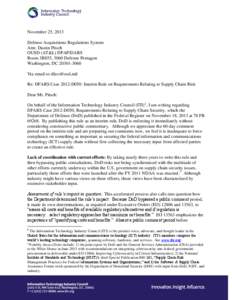 November 25, 2013 Defense Acquisitions Regulations System Attn: Dustin Pitsch OUSD (AT&L) DPAP/DARS Room 3B855, 3060 Defense Pentagon Washington, DC[removed]