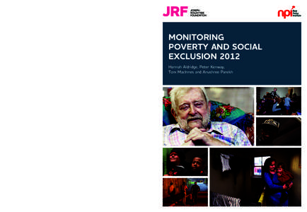 of progress in tackling poverty and other forms of disadvantage across the United Kingdom. The report uses official data from a range of sources to look at trends and patterns across different indicators. It includes ana