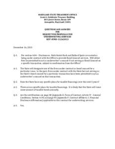 MARYLAND STATE TREASURER’S OFFICE Louis L. Goldstein Treasury Building 80 Calvert Street, Room 109 Annapolis, Maryland[removed]QUESTIONS AND ANSWERS FOR