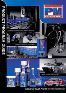 PRODUCT PROGRAM GUIDE  LEADING AUTOMOTIVE MAINTENANCE PRODUCTS CONTINIOUS RESEARCH & DEVELOPMENT