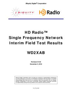 iBiquity Digital® Corporation  HD Radio™ Single Frequency Network Interim Field Test Results WD2XAB