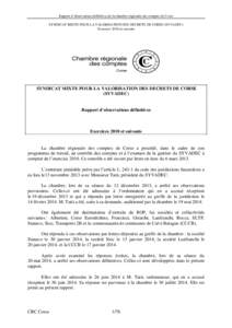 Rapport d’observations définitives de la chambre régionale des comptes de Corse SYNDICAT MIXTE POUR LA VALORISATION DES DECHETS DE CORSE (SYVADEC) Exercices 2010 et suivants SYNDICAT MIXTE POUR LA VALORISATION DES DE