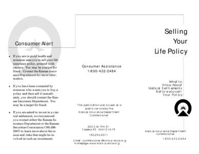 Selling Your Life Policy Consumer Alert ♦