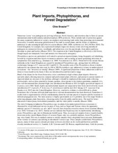 Proceedings of the Sudden Oak Death Fifth Science Symposium  Plant Imports, Phytophthoras, and Forest Degradation 1 Clive Brasier 2,3 Abstract