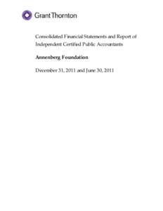 Consolidated Financial Statements and Report of Independent Certified Public Accountants Annenberg Foundation December 31, 2011 and June 30, 2011  Contents