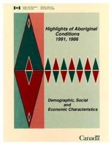 Highlights of Aboriginal Conditions 1991, 1986 Demographic, Social and