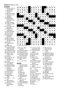 Nobelists Robert D. Pike  ACROSS 1. Physics 1915, Xray diffraction 6. Chemically convert