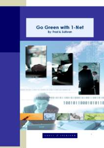 Go Green with 1-Net By: Frost & Sullivan