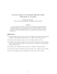 Scaling Limits of Random Graphs from Subcritical Classes Benedikt Stufler (joint work with Konstantinos Panagiotou, Kerstin Weller)  Abstract