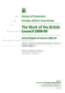 House of Commons Foreign Affairs Committee The Work of the British CouncilSecond Report of Session 2009–10