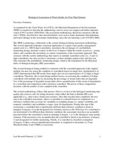 Biological Assessment of Water Quality for Non-Tidal Streams Executive Summary As mandated by the Clean Water Act (CWA), the Maryland Department of the Environment (MDE) is required to describe the methodology used to as