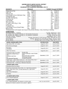GARDEN GROVE UNIFIED SCHOOL DISTRICT Office of Personnel Services CALENDAR FOR CLASSIFIED PERSONNEL[removed]HOLIDAYS  REGULAR