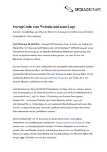    StorageCraft: neue Webseite und neues Logo Anbieter von Backup und Disaster Recovery Lösungen gewährt seinen Partnern bestmögliche Unterstützung Cork/München, 14. Juli 2016 – StorageCraft Technology Corp., Anb