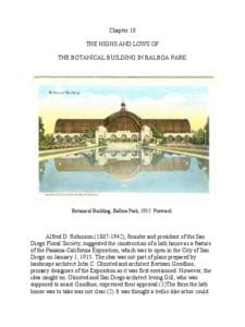 Chapter 10 THE HIGHS AND LOWS OF THE BOTANICAL BUILDING IN BALBOA PARK Botanical Building, Balboa Park, 1915. Postcard.