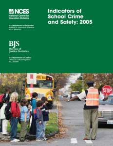 Indicators of School Crime and Safety: 2005