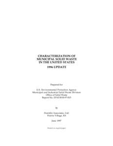 Municipal solid waste / Waste / Kerbside collection / Paper recycling / Recycling / Solid waste policy in the United States / Biosphere Technology / Sustainability / Waste management / Environment