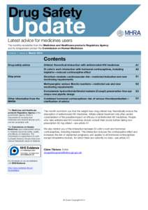 Latest advice for medicines users The monthly newsletter from the Medicines and Healthcare products Regulatory Agency and its independent advisor the Commission on Human Medicines Volume 7, Issue 8, March[removed]Contents